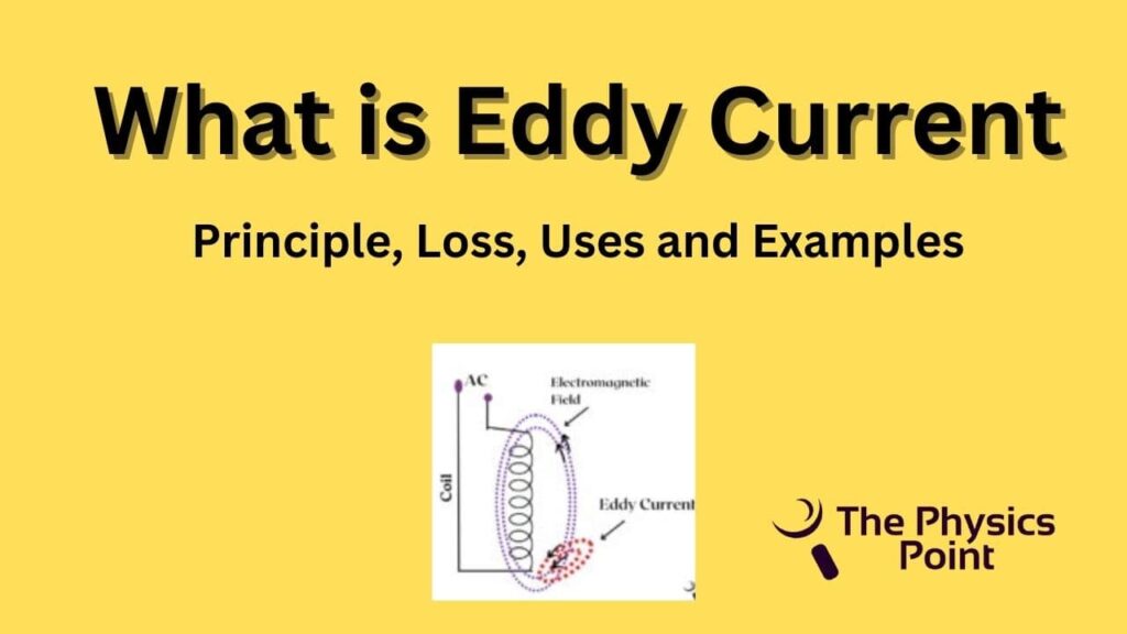 what-is-eddy-current-principle-loss-uses-and-examples