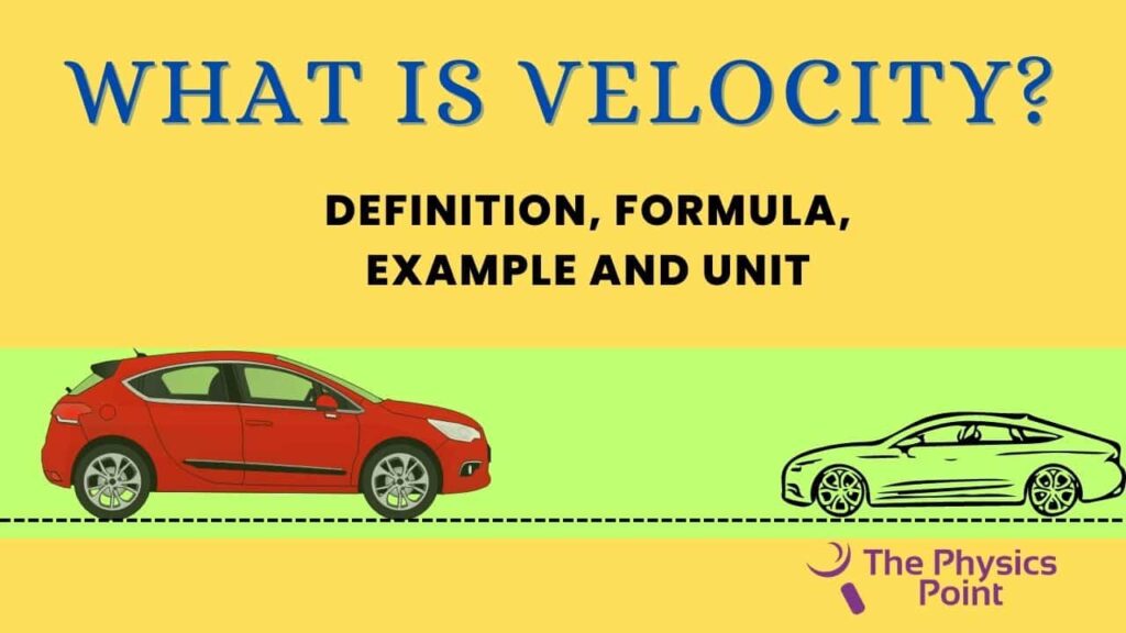 what-is-velocity-definition-formula-example-and-unit